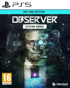 Observer System Redux - Day One Edition PS5